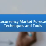 Cryptocurrency Market Forecasting: Techniques and Tools