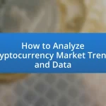 How to Analyze Cryptocurrency Market Trends and Data