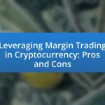 Leveraging Margin Trading in Cryptocurrency: Pros and Cons