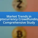 Market Trends in Cryptocurrency Crowdfunding: A Comprehensive Study