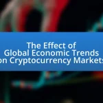The Effect of Global Economic Trends on Cryptocurrency Markets