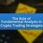 The Role of Fundamental Analysis in Crypto Trading Strategies