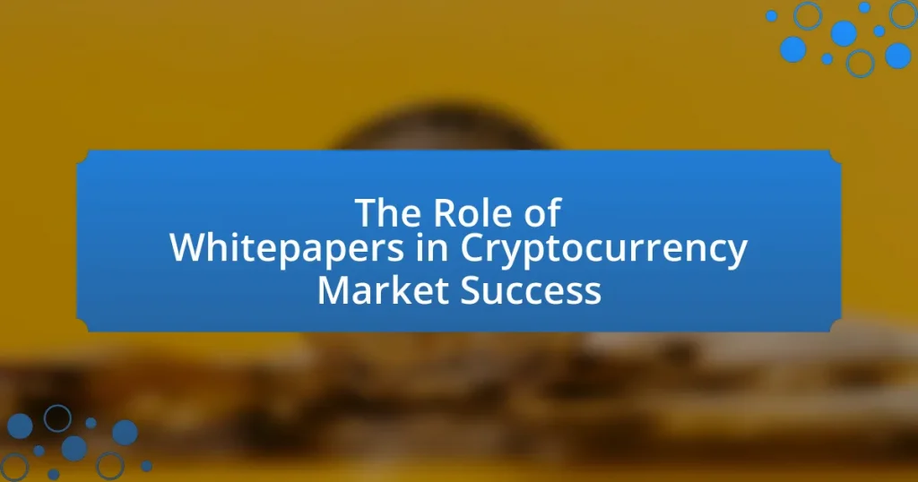 The Role of Whitepapers in Cryptocurrency Market Success