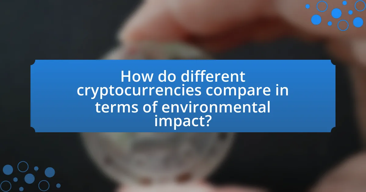 How do different cryptocurrencies compare in terms of environmental impact?
