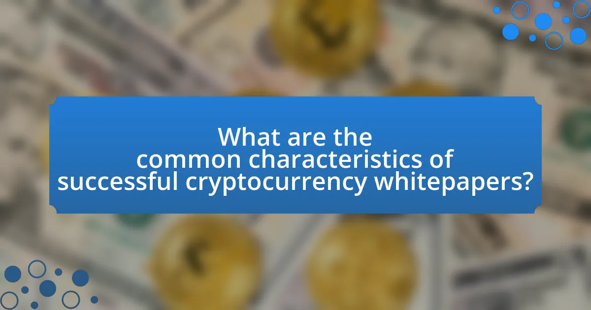 What are the common characteristics of successful cryptocurrency whitepapers?